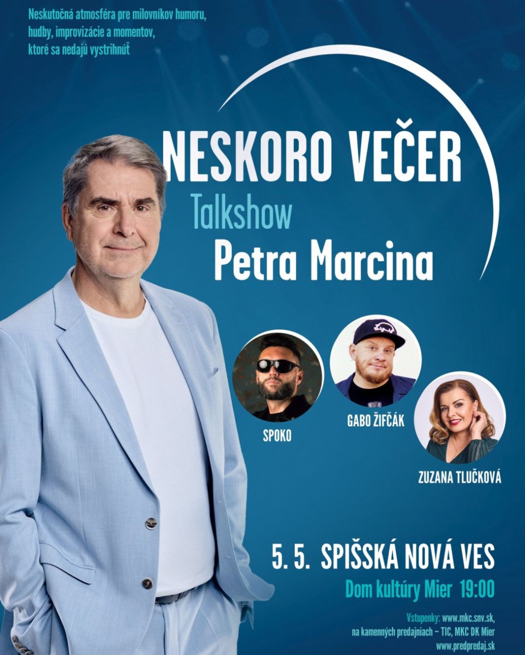 Podujatie Talkshow Petra Marcina: Neskoro večer