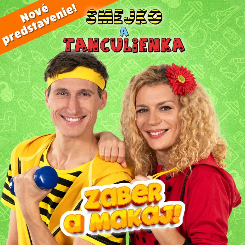 Obrázok podujatia Smejko a Tanculienka: Zaber a makaj!